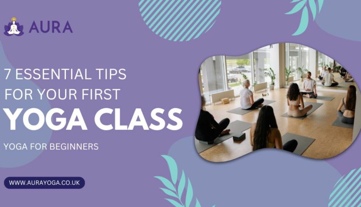 Text: 7 Essential Tips for your first Yoga Class